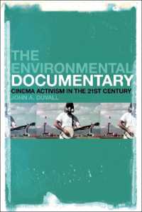 環境ドキュメンタリー映画<br>The Environmental Documentary : Cinema Activism in the 21st Century