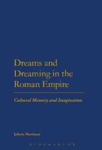 古代ローマの夢：文化的記憶と想像力<br>Dreams and Dreaming in the Roman Empire : Cultural Memory and Imagination