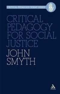 社会正義のための批判的教育学<br>Critical Pedagogy for Social Justice (Critical Pedagogy Today)