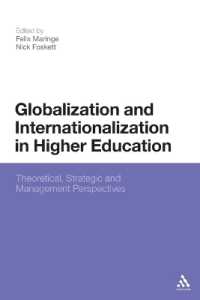 Globalization and Internationalization in Higher Education : Theoretical, Strategic and Management Perspectives