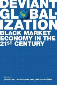 Deviant Globalization : Black Market Economy in the 21st Century