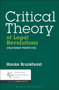 批判理論、法学理論と現代社会の進化<br>Critical Theory of Legal Revolutions : Evolutionary Perspectives (Critical Theory and Contemporary Society)