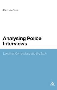 警察の尋問の言語学<br>Analysing Police Interviews : Laughter, Confessions and the Tape