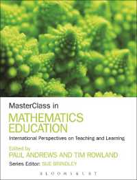 上級数学教室<br>MasterClass in Mathematics Education : International Perspectives on Teaching and Learning (Masterclass)