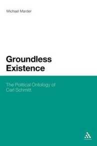 Groundless Existence : The Political Ontology of Carl Schmitt
