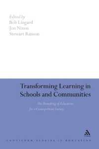 Transforming Learning in Schools and Communities : The Remaking of Education for a Cosmopolitan Society