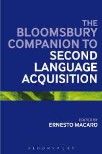 ブルームズベリー版 第二言語習得必携<br>The Bloomsbury Companion to Second Language Acquisition (Bloomsbury Companions)