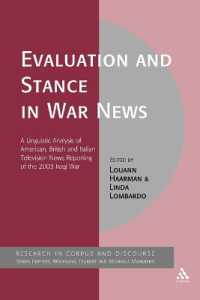 Evaluation and Stance in War News : A Linguistic Analysis of American, British and Italian television news reporting of the 2003 Iraqi war (Corpus and Discourse)