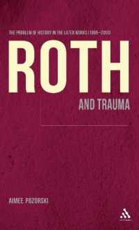 Roth and Trauma : The Problem of History in the Later Works (1995-2010)