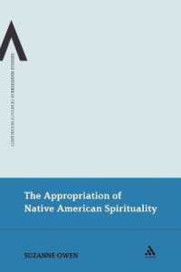 The Appropriation of Native American Spirituality (Continuum Advances in Religious Studies)