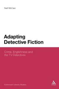 Adapting Detective Fiction : Crime, Englishness and the TV Detectives