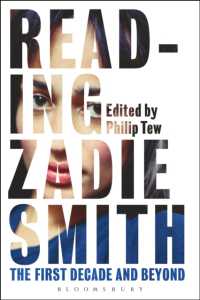 Reading Zadie Smith : The First Decade and Beyond