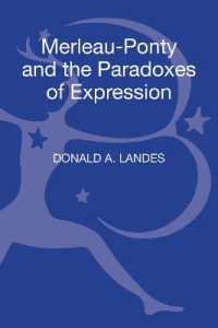 メルロ＝ポンティと表現のパラドクス<br>Merleau-Ponty and the Paradoxes of Expression (Philosophy, Aesthetics and Cultural Theory)
