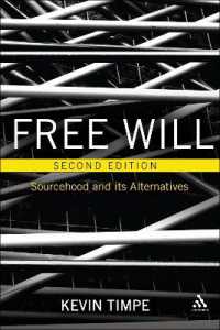 自由意志入門（第２版）<br>Free Will 2nd edition : Sourcehood and its Alternatives （2ND）