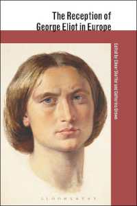 ジョージ・エリオットのヨーロッパにおける受容<br>The Reception of George Eliot in Europe (The Reception of British and Irish Authors in Europe)