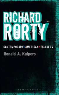 ローティ入門<br>Richard Rorty (Bloomsbury Contemporary American Thinkers)