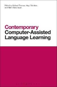 今日のCALL研究<br>Contemporary Computer-Assisted Language Learning (Contemporary Studies in Linguistics)