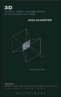 ３Ｄ画像の歴史、理論、美学<br>3D : History, Theory and Aesthetics of the Transplane Image (International Texts in Critical Media Aesthetics)