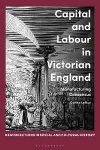 Capital and Labour in Victorian England : Manufacturing Consensus (New Directions in Social and Cultural History)