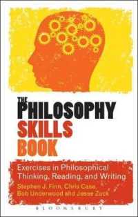 哲学のスキルを学ぶ本<br>The Philosophy Skills Book : Exercises in Philosophical Thinking, Reading, and Writing