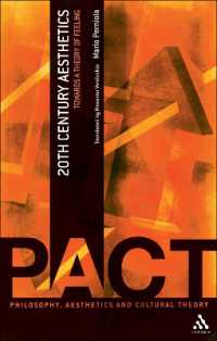 ２０世紀の美学（英訳）<br>20th Century Aesthetics : Towards a Theory of Feeling (Philosophy, Aesthetics and Cultural Theory)