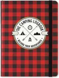 Camping Logbook : Record Your Adventures （GJR）