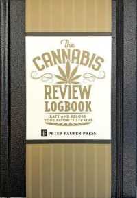 The Cannabis Review Logbook : Rate and Record Your Favorite Strains （GJR）