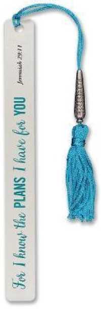For I Know the Plans I Have for You Metal Bookmark