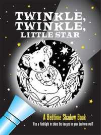 Twinkle, Twinkle Little Star Bedtime Shadow Book (Bedtime Shadow Books)