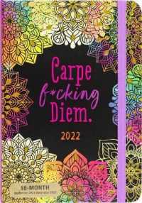 Carpe Fcking Diem Weekly 2022 Planner (Weekly Planner) （16M EGMT）