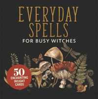 Everyday Spells for Busy Witches Insight Cards