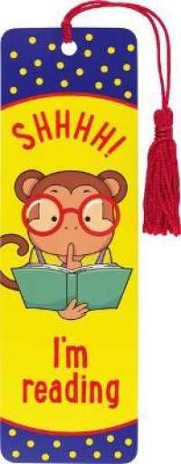 Shhhh! I'm Reading Children's Bookmark