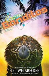 Cosmic Banditos : A Contrabandista's Quest for the Meaning of Life （Library）