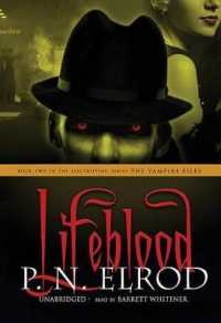 Lifeblood : How to Reimagine Customer Experience to Transform Your Business (Playaway Adult Fiction)