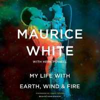 My Life with Earth, Wind & Fire (10-Volume Set) （Unabridged）