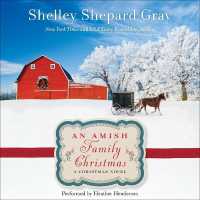 An Amish Family Christmas Lib/E : A Charmed Amish Life Christmas Novel (Charmed Amish Life) （Library）