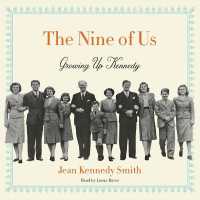 The Nine of Us : Growing Up Kennedy （MP3 UNA）