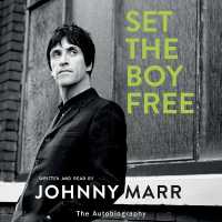 Set the Boy Free : The Autobiography