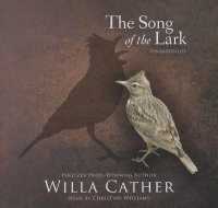 The Song of the Lark Lib/E (Great Plains Trilogy Lib/e) （Library）