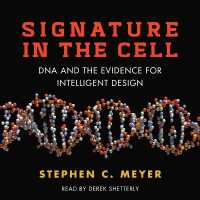 Signature in the Cell : DNA and the Evidence for Intelligent Design