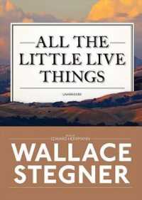 All the Little Live Things (Playaway Adult Fiction)