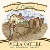 O Pioneers! (Great Plains Trilogy)