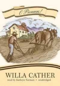 O Pioneers! (Great Plains Trilogy)