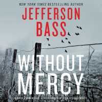 Without Mercy Lib/E : A Body Farm Novel