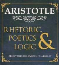 Rhetoric, Poetics, and Logic