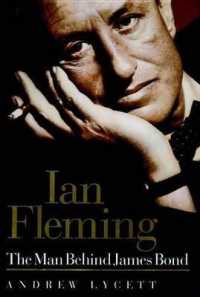 Ian Fleming : The Man Behind James Bond （Library）