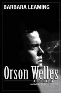 Orson Welles Lib/E : A Biography