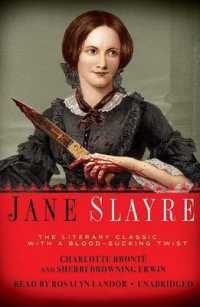 Jane Slayre : The Literary Classic...with a Blood-Sucking Twist