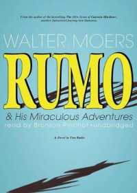 Rumo & His Miraculous Adventures : A Novel in Two Books （Library）