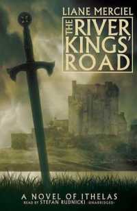 The River Kings' Road : A Novel of Ithelas (Ithelas)